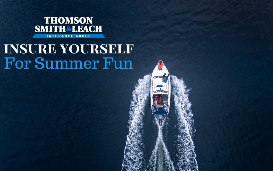 Insure Your Watercraft for Summer Fun