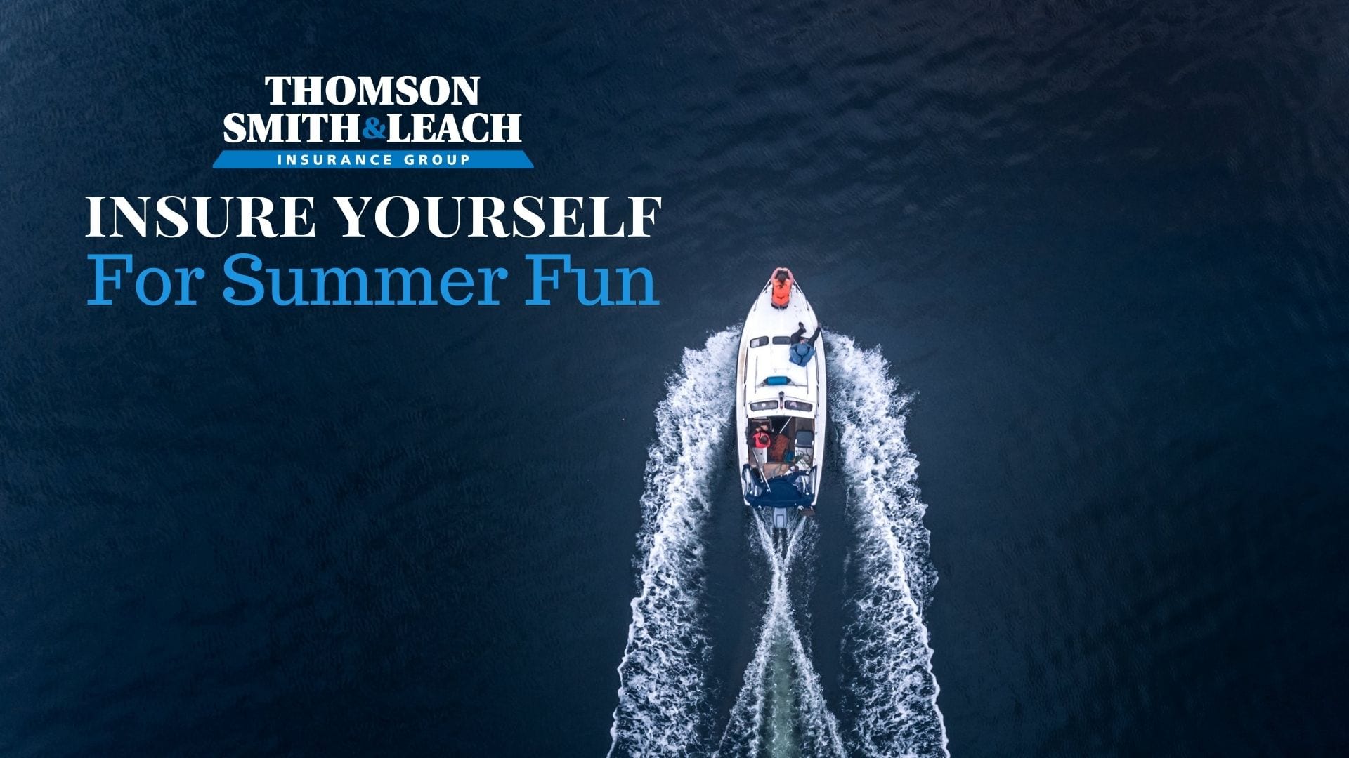 Insure Your Watercraft for Summer Fun