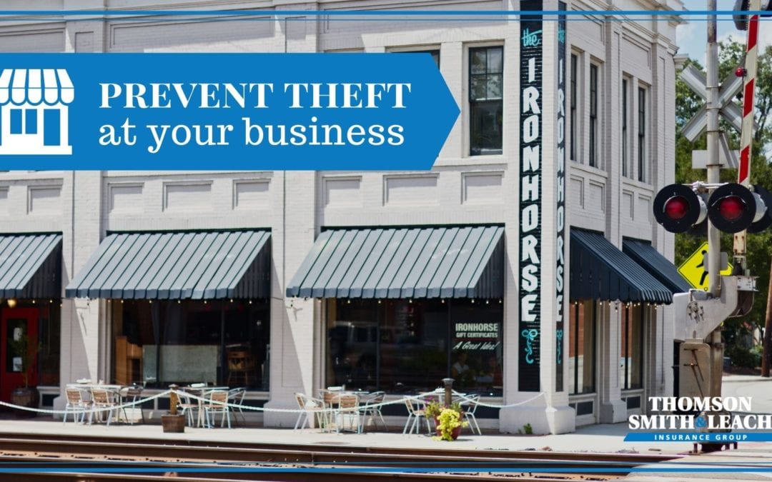 Ways to Prevent Burglary and Theft at Your Business