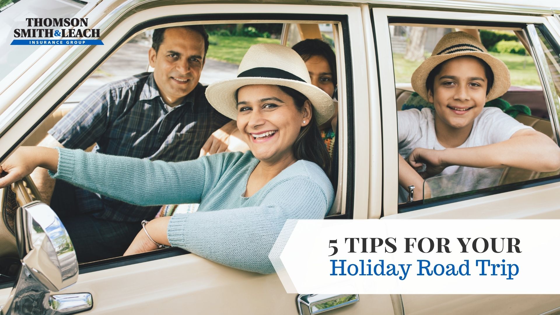 Tips for your holiday road trip - Thomson, Smith and Leach Insurance Group