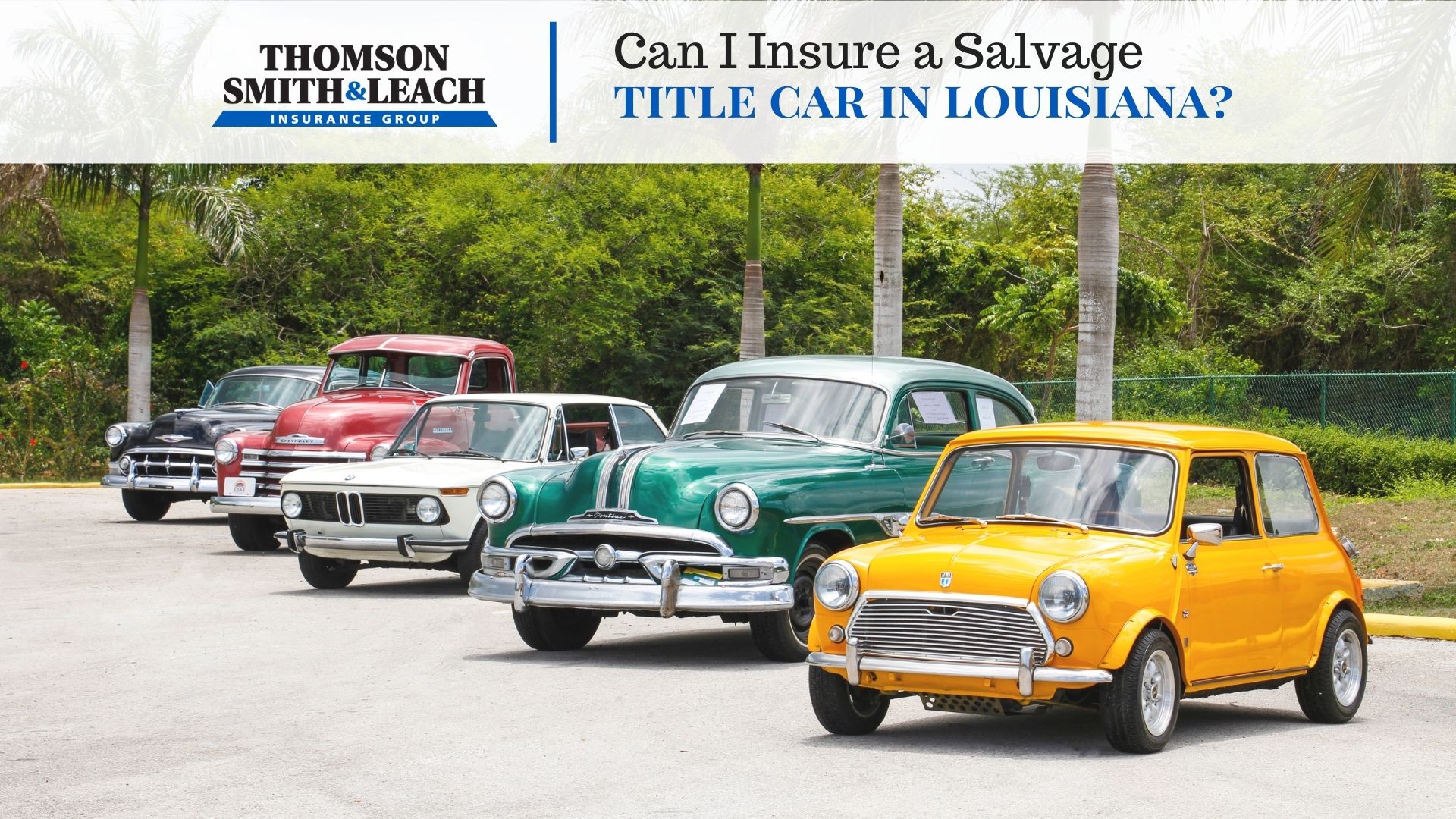 can I insure a salvage title car in Louisiana