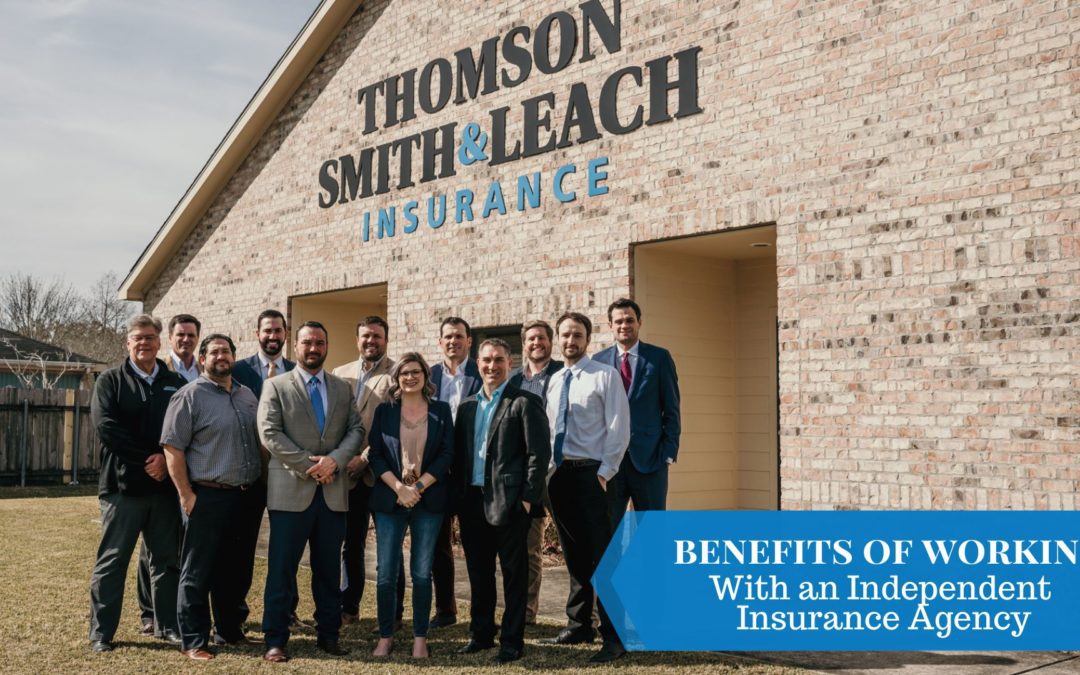 Benefits of Working with An Independent Insurance Agency