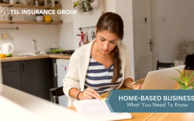 Home-Based Business Insurance:  What You Need to Know