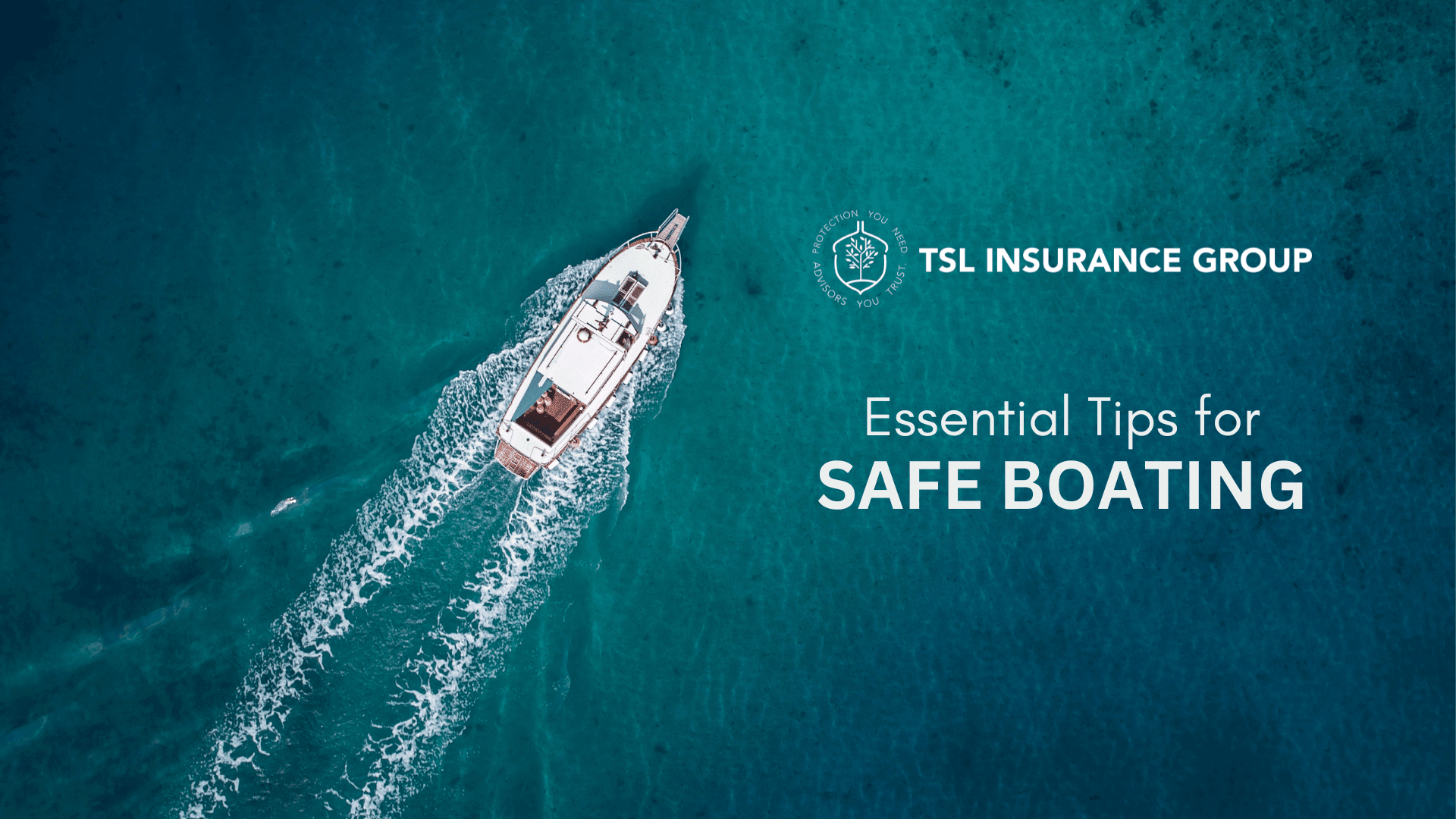 Essential Tips for Safe Boating on Louisiana Waters - TSL Insurance Group