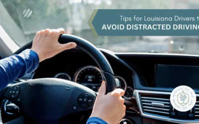 Tips for Louisiana Drivers to Prevent Distracted Driving