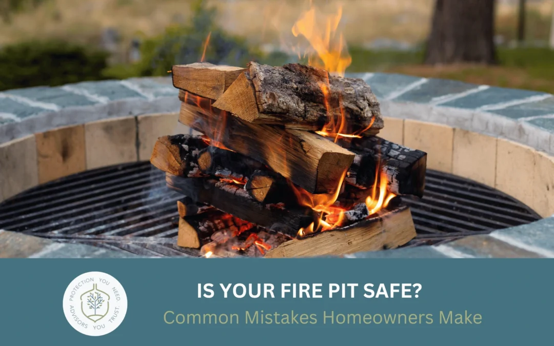 Is Your Fire Pit Safe? Common Mistakes Homeowners Make
